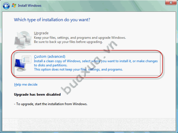 Chọn Custom (Advanced) để cài đặt mới Windows Vista